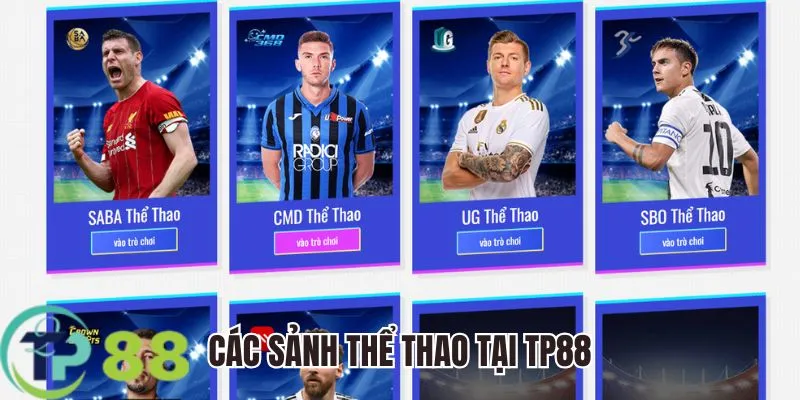 thể thao tp88 1 Khám phá các sảnh thể thao TP88
